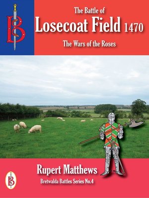 cover image of The Battle of Losecoat Field 1470